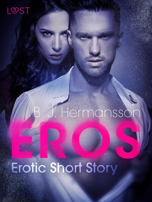 Title details for Eros--Erotic Short Story by B. J. Hermansson - Wait list